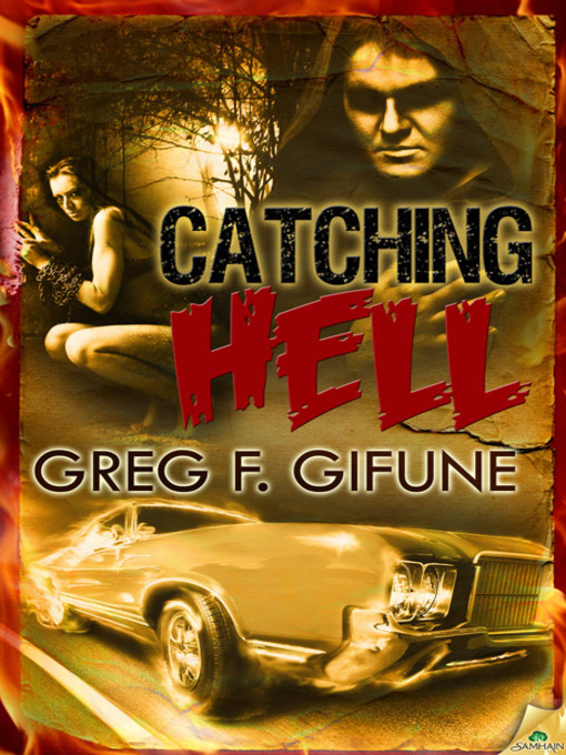 Title details for Catching Hell by Greg F. Gifune - Available